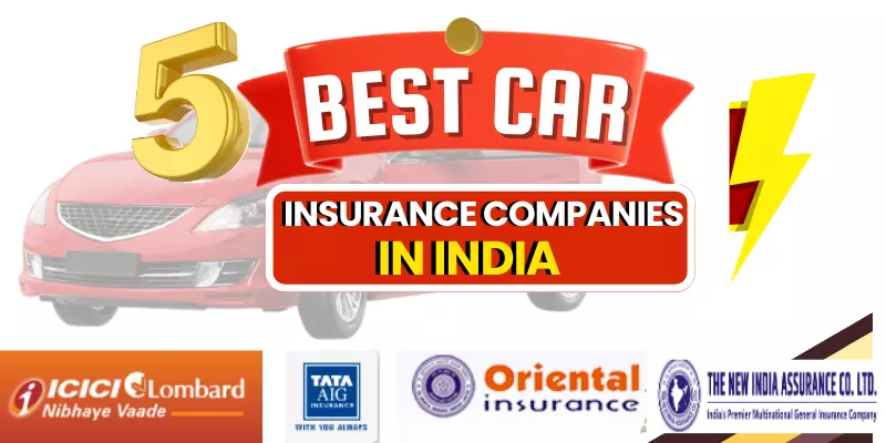 5 Best Insurance Companies in India